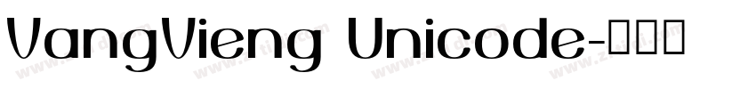 VangVieng Unicode字体转换